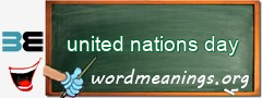 WordMeaning blackboard for united nations day